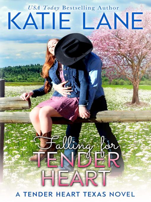 Title details for Falling for Tender Heart by Katie Lane - Available